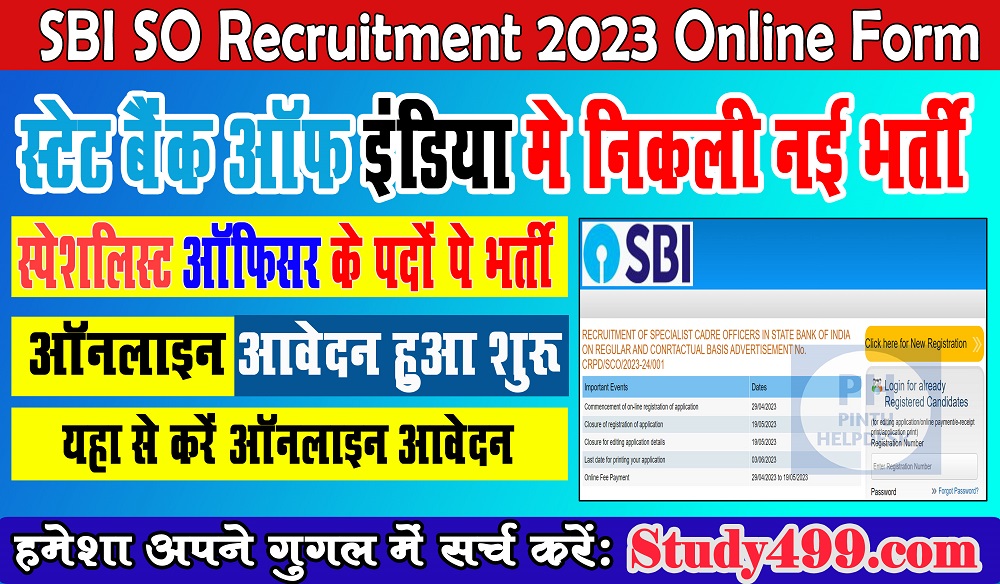 SBI SO Recruitment 2023 || एसबीआई में स्पेशलिस्ट ऑफिसर के पदों पे निकली बहाली ऑनलाइन आवेदन शुरू