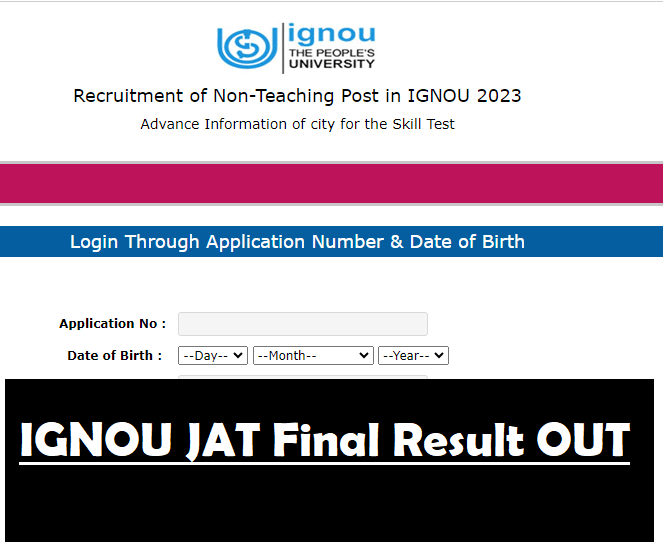 IGNOU Recruitment 2023 : IGNOU JAT Final Result OUT
