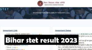 Bihar stet result 2023 : How To Check BSEB STET Result 2023